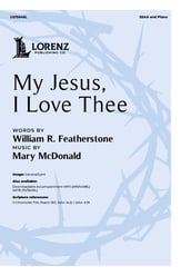 My Jesus, I Love Thee SATB choral sheet music cover